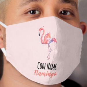 code name flamingo Cloth Face Mask