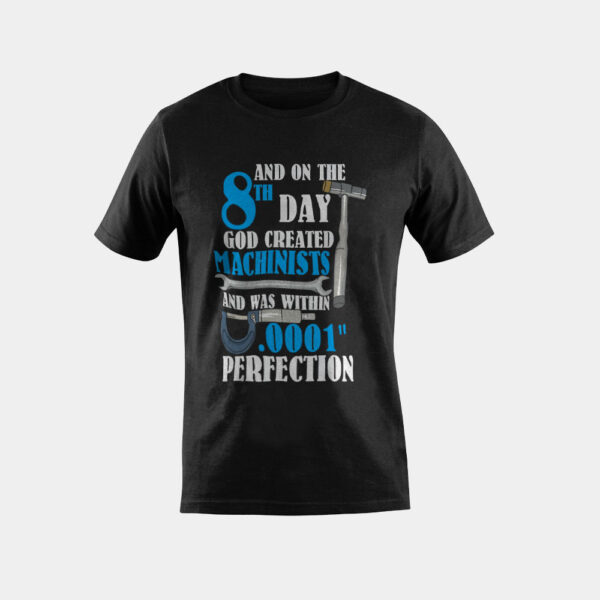 Cool Creation Of Machinists Funny CNC Machinist Gift T-Shirt