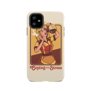 Coping With Stress Tough Phone Case