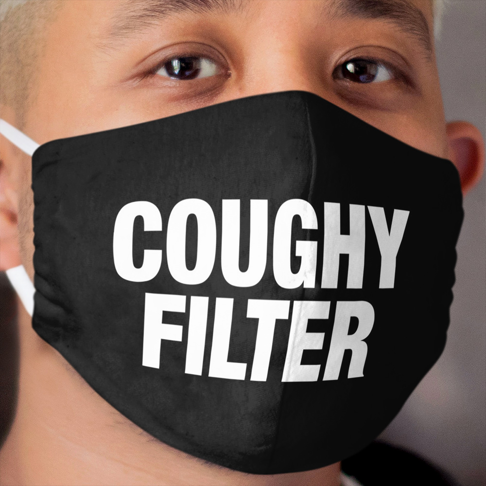 Coughy Filter Pun Cloth Face Mask