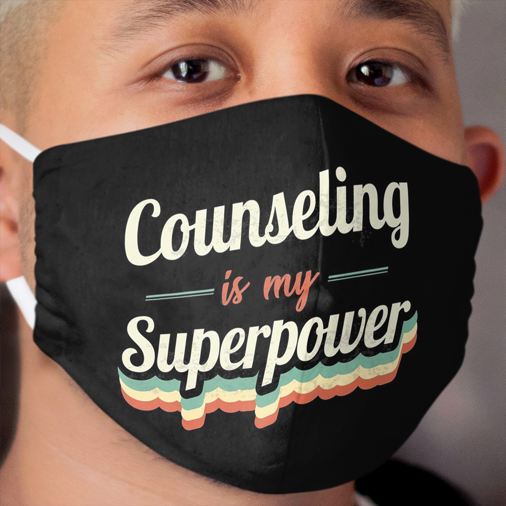 Counseling is my Superpower Cloth Face Mask