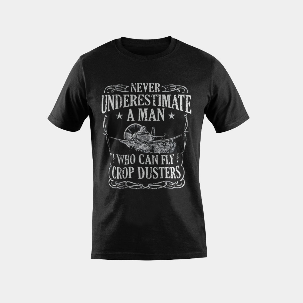 Crop Duster Pilot Fly Dusting Agricultural T-Shirt