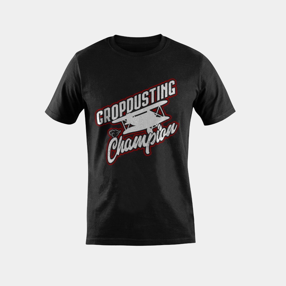 Crop Dusting Champion Duster Plane Aerial Application Gift T-Shirt
