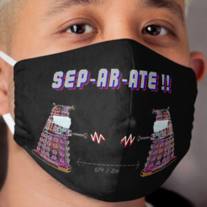 Daleks Separate COVID Coronavirus Design Cloth Face Mask
