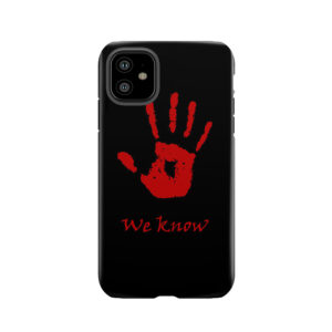 Dark Brotherhood 'We Know' (Alt ) Tough Phone Case