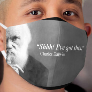 Darwin's got this Cloth Face Mask