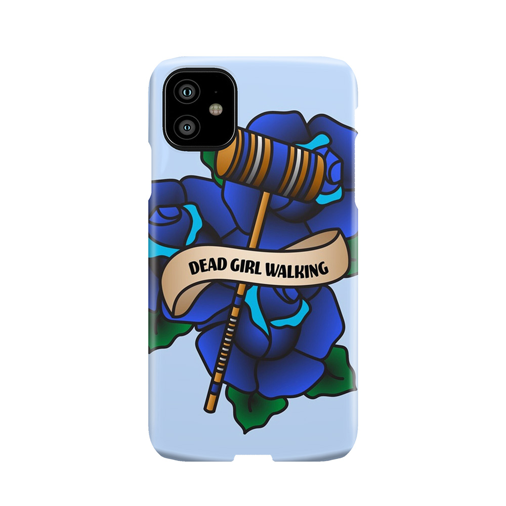 Dead Girl Walking Phone Case