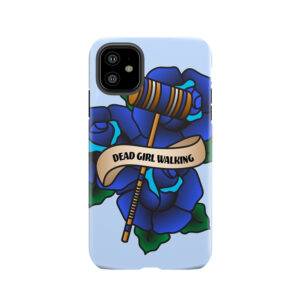 Dead Girl Walking Tough Phone Case