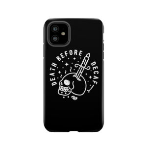 Death Before Decaf Tough Phone Case