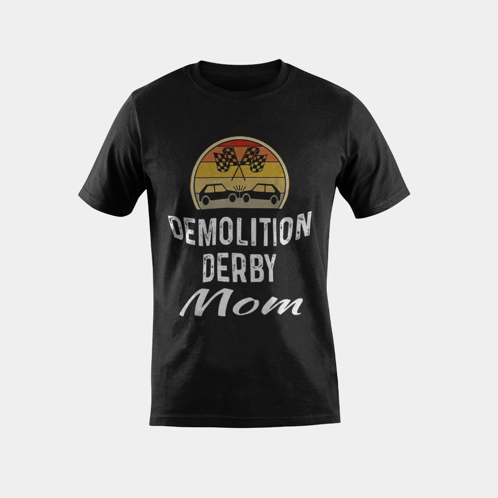 Demolition Derby Mom Gift Driver Crashing Cars Checker Flag T-Shirt