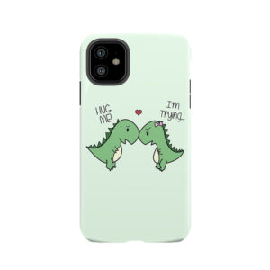 Dino Love! (Hug Me!) Tough Phone Case