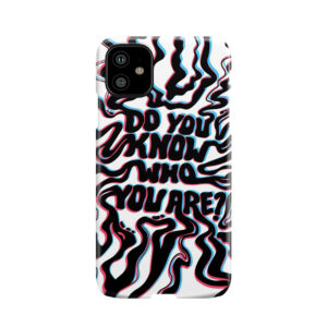 Do You Know Who You Are - Black & White 3D Phone Case