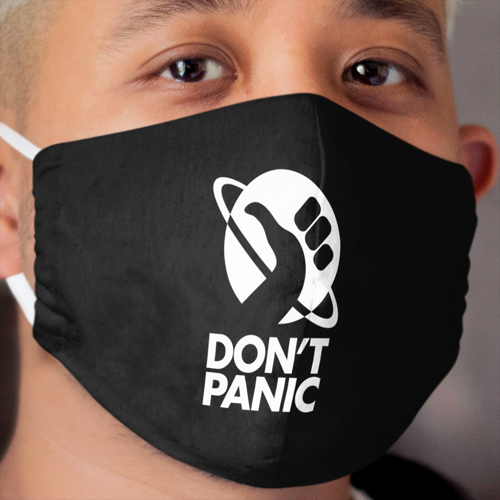 DON'T PANIC HITCHER Cloth Face Mask