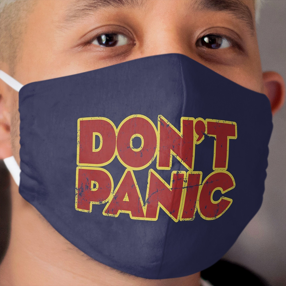 DON'T PANIC Cloth Face Mask 2