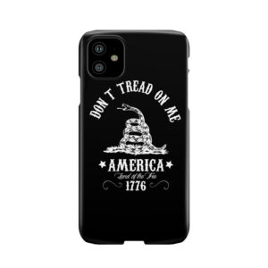 Don'T Tread On Me Phone Case
