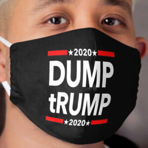 Dump tRump 2020 Cloth Face Mask