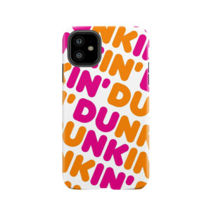 Dunkin Case Tough Phone Case