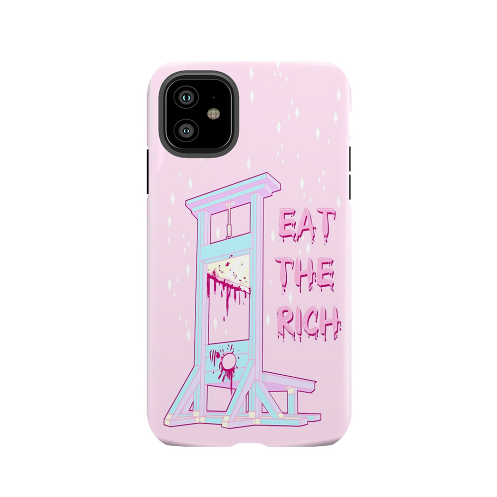 Eat The Rich Tough Phone Case