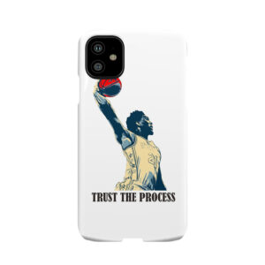 Embiid Trust The Process Phone Case