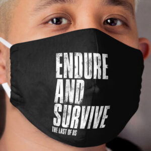 ENDURE AND SURVIVE - The Last of Us (White) Cloth Face Mask