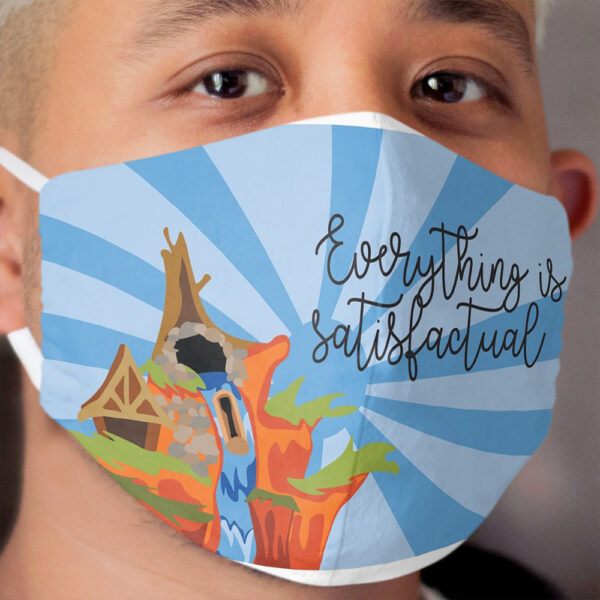 Everything is Satisfactual Cloth Face Mask 2