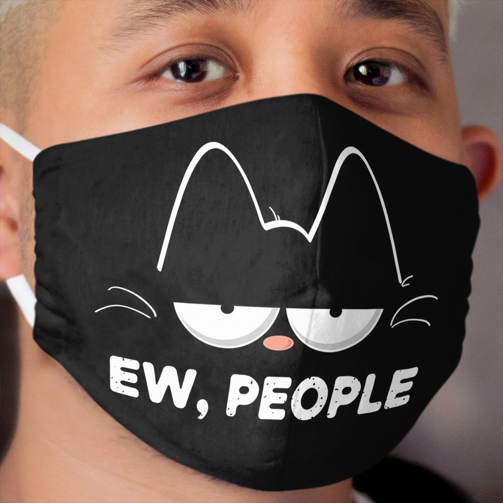 Ew People Cat Cloth Face Mask