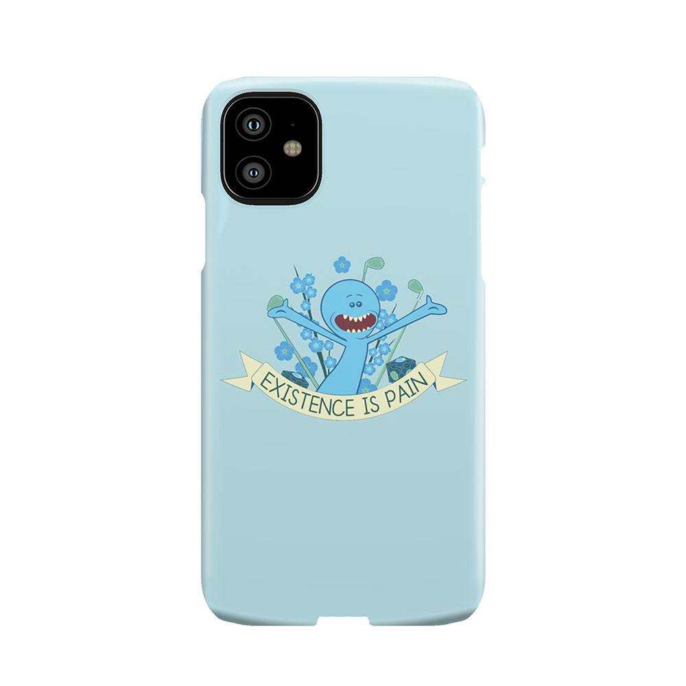Existence Is Pain Phone Case