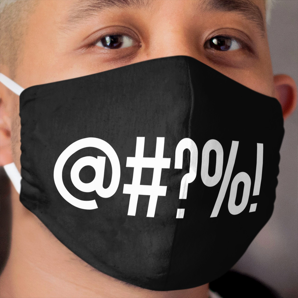 '@#?%! Expletive Swear Cuss Cloth Face Mask