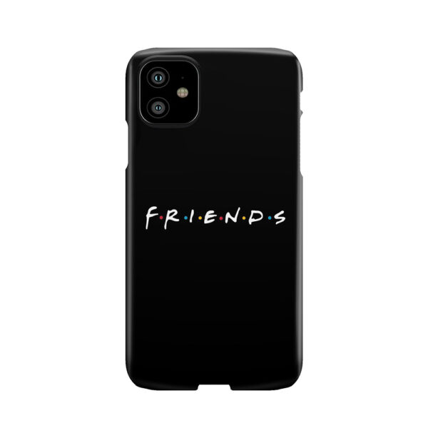 F.R.I.E.N.D.S Phone Case