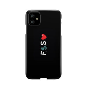 F.$.S.__ Phone Case