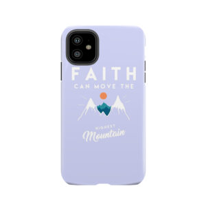 Faith Quote Tough Phone Case