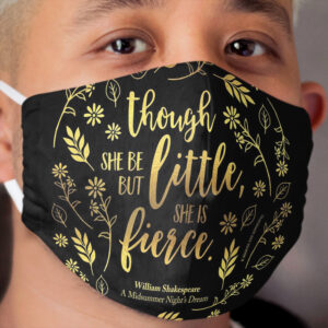 Faux Gold Floral Little But Fierce William Shakespeare Cloth Face Mask