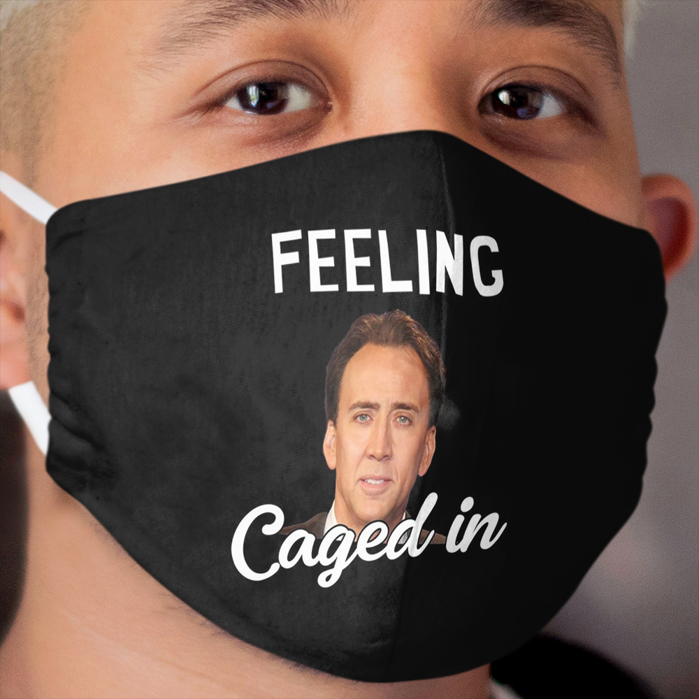 Feeling Caged In - Funny Meme Design Cloth Face Mask