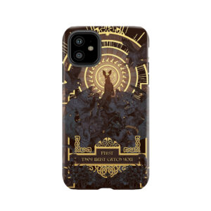 First They Must Catch You Tough Phone Case