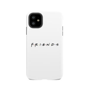 Friends Tough Phone Case
