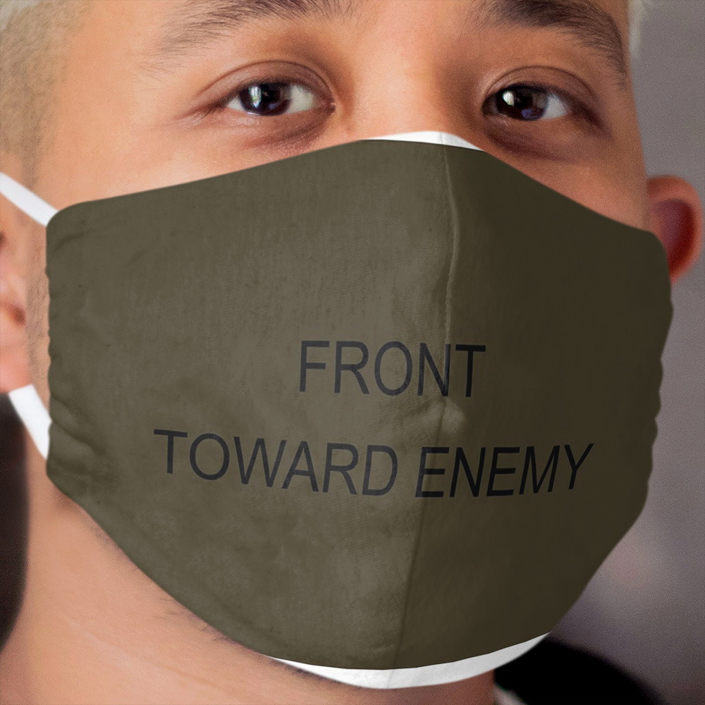 Front Toward Enemy - black Cloth Face Mask