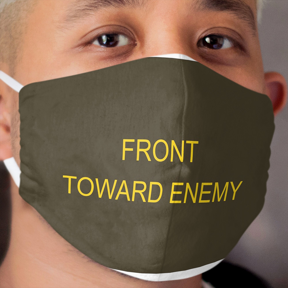 Front Toward Enemy - yellow Cloth Face Mask