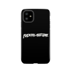 Fucking Awesome Tough Phone Case