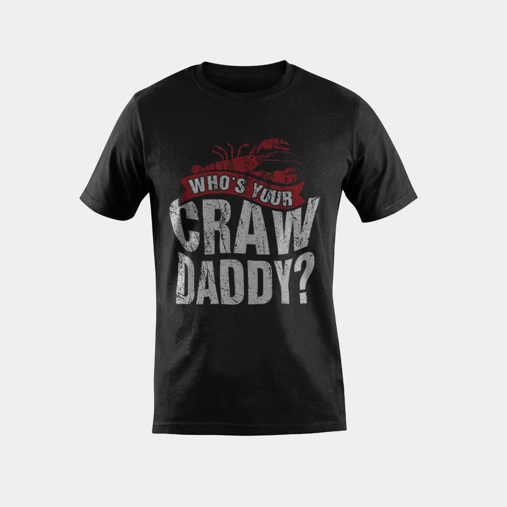 Funny Crawfish Shirt Cajun Lover Gift Who's Your Crawdaddy T-Shirt