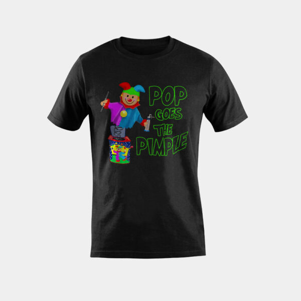 Funny Dermatology Poppers of Pimples | Pop Goes the Pimple T-Shirt