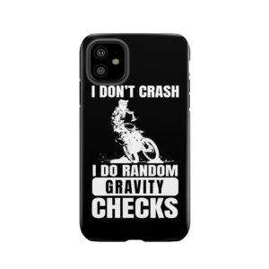 Funny Dirt Bike Motocross I Don't Crash Tough Phone Case