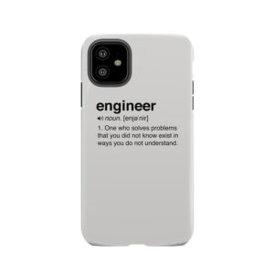Funny Engineer Definition Tough Phone Case