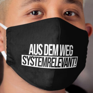 Funny mask with lettering - System relevant - FUN saying Cloth Face Mask