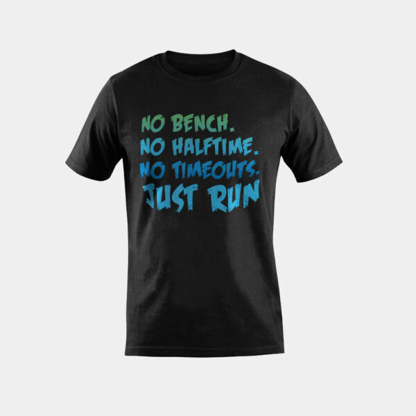 Funny XC Cross Country Running Gift No Bench No Halftime T-Shirt
