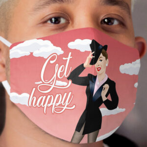 Get happy Cloth Face Mask