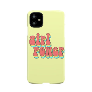Girl Power Phone Case