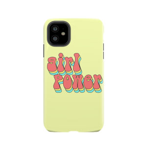 Girl Power Tough Phone Case