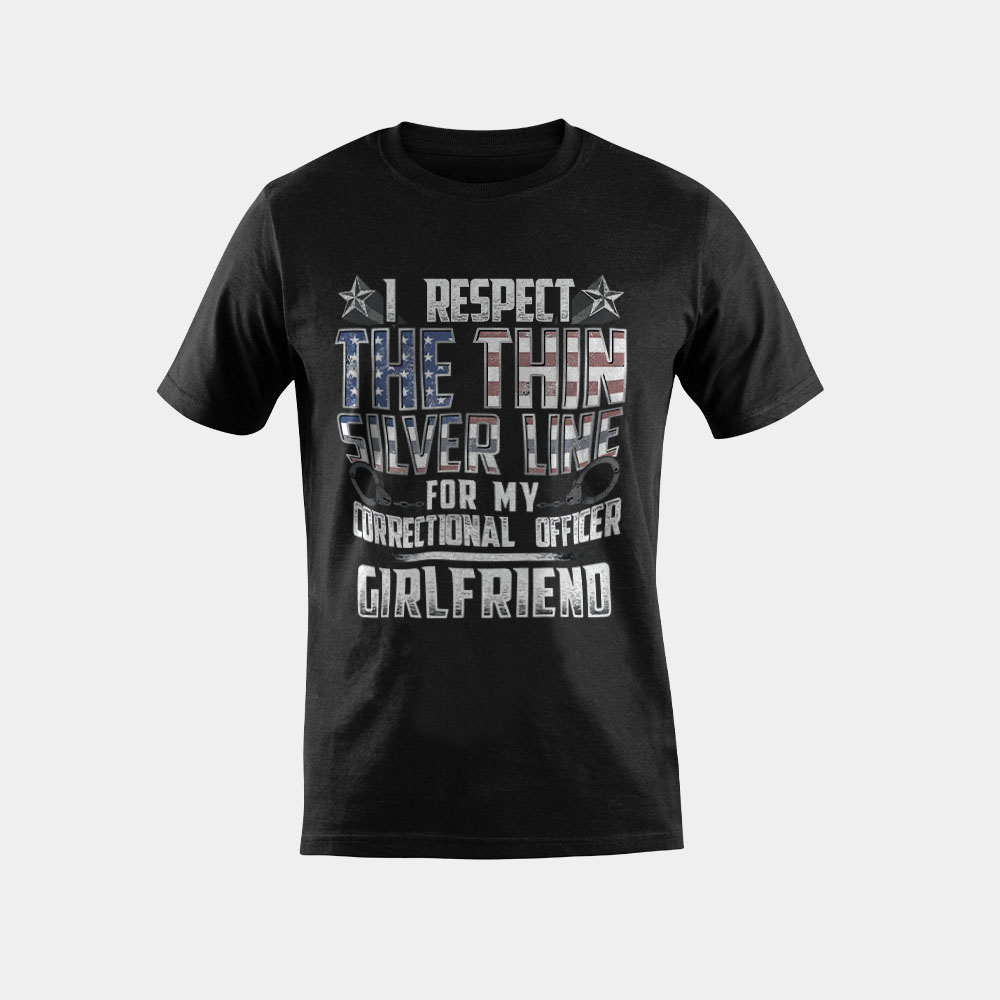Girlfriend Thin Silver Line Correctional Officer T-Shirt