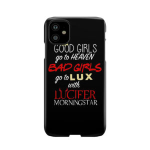 Go To Lux With Lucifer Phone Case