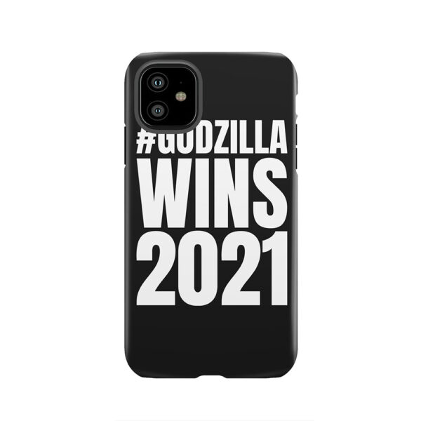 #Godzilla Wins 2021 Tough Phone Case